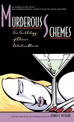 Murderous Schemes: An Anthology of Classic Detective Stories (Hardcover)
