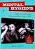 Mental Hygiene by Ken Smith