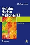 Pediatric Nuclear Medicine/PET