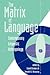 The Matrix of Language: Con...