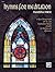 Hymns for Meditation: 6 Hymn Arrangements for the Late Intermediate Pianist Suitable for Preludes and Offertories