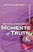 Moments of Truth: Four Creators of Modern Medicine