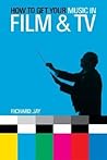 How To Get Your Music In Film & Tv How To Get Your Music In Film & Tv