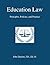 Education Law: Principles, Policies & Practice