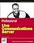 Professional Live Communications Server