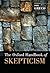 The Oxford Handbook of Skep...