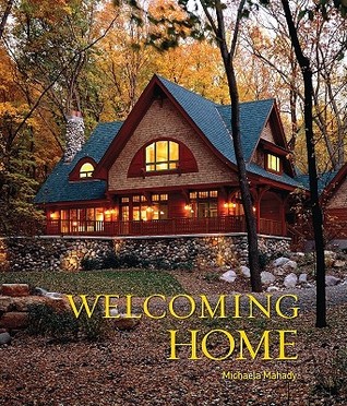 Welcoming Home: Creating a House that Says Hello (Hardcover)