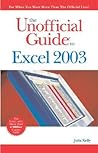 The Unofficial Guide to Excel 2003
