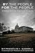 By the People, for the People by Franklin I. Gamwell