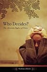 Who Decides: The Abortion Rights of Teens