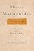 Moses Maimonides: The Man a...