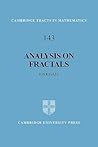 Analysis on Fractals (Cambridge Tracts in Mathematics, Series Number 143)