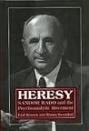 Heresy: Sandor Rado and the Psychoanalytic Movement