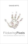 Flickering Pixels...