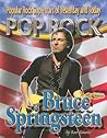 Bruce Springsteen (Popular Rock Superstars of Yesterday and Today)