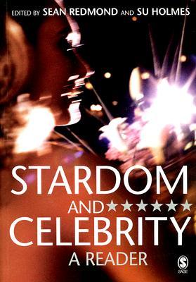Stardom and Celebrity: A Reader (Paperback)