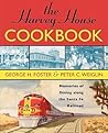 The Harvey House Cookbook: Memories of Dining Along the Santa Fe Railroad