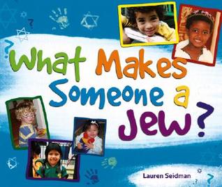 What Makes Someone a Jew?: What Makes Someone a Jew? (Paperback)