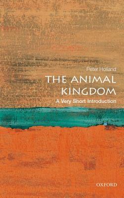 The Animal Kingdom: A Very Short Introduction (Paperback)