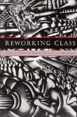 Reworking Class (Paperback)