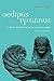 Oedipus Tyrannus: Tragic He...