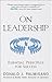 On Leadership: Essential Principles for Success