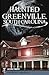 Haunted Greenville, South Carolina (Haunted America)