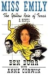 Miss Emily, The Yellow Rose of Texas