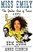 Miss Emily, The Yellow Rose of Texas by Ben Durr