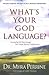 What's Your God Language?: ...
