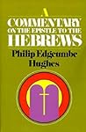 A Commentary on the Epistle to the Hebrews A Commentary on the Epistle to the Hebrews