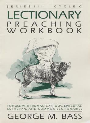 Lectionary Preaching Workbook (Perfect Paperback)