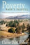 Poverty Wasn't Painful: Depression Recollections of Eastern Oregon Ranch Life