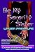 Be My Sorority Sister: Under Pressure