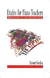 Etudes for Piano Teachers: Reflections on the Teacher's Art