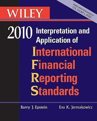 WILEY Interpretation and Application of International Financial Reporting Standards 2010