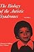 The Biology of the Autistic Syndromes (Clinics in Development... by Christopher Gillberg