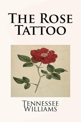 The Rose Tattoo