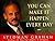 You Can Make It Happen Every Day by Stedman Graham