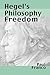 Hegel's Philosophy of Freedom by Professor Paul Franco