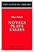 Novels Plays Essays by Rolf Kieser