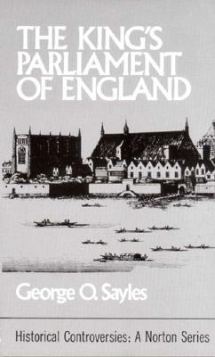 The King's Parliament of England (Historical Controversies)