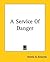 A Service Of Danger