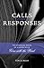 Calls and Responses: The American Novel of Slavery since Gone with the Wind (Southern Literary Studies)