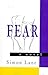 Fear: A Novel