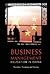 Business And Management Education in China: Transition, Pedagogy, Training