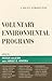 Voluntary Environmental Programs: A Policy Perspective (Studies in Public Policy)