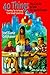 40 Things You Can Do to Save the Jewish People: Some Really Practical Ideas for Parents Who Want to Raise "Good Enough" Jewish Kids to Insure That T