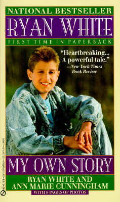 Ryan White: My Own Story (Mass Market Paperback)