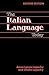 The Italian Language Today by Anna Laura Lepschy